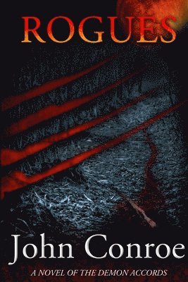 Rogues: A Novel of the Demon Accords