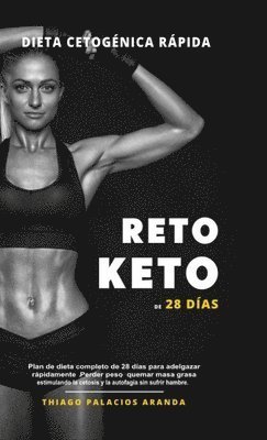 Dieta Cetognica &quot;Rpida&quot; - RETO KETO DE 28 DAS 1