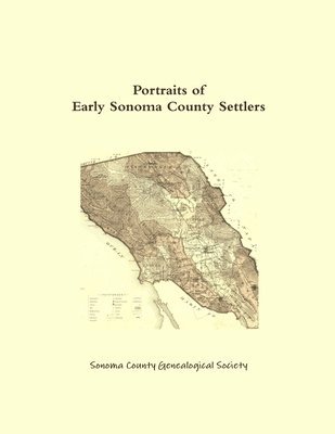 bokomslag Portraits of Early Sonoma County Settlers