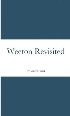 Weeton Revisited