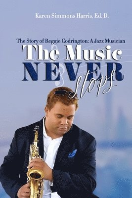 Karen Harris, Christopher Cheek - Music Never Stops, Häftad