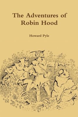 Howard Pyle - Adventures of Robin Hood, Häftad