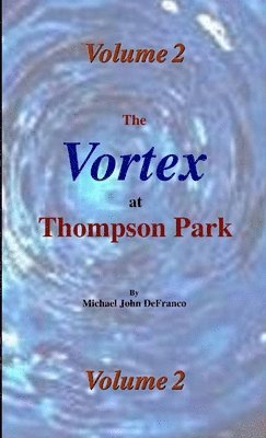 The Vortex @ Thompson Park 2 1