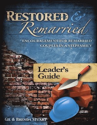 Restored and Remarried Leader's Guide 1
