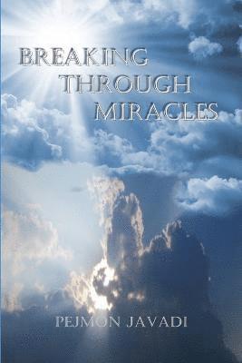 Breaking Through Miracles 1