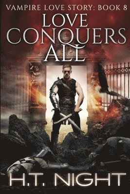 Love Conquers All 1