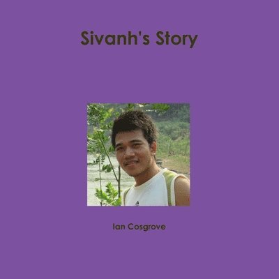 Sivanh's Story 1