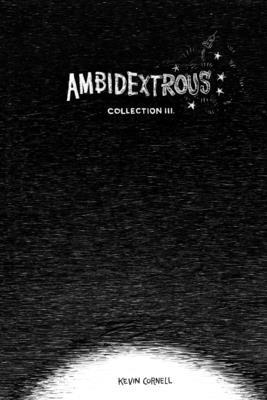 Ambidextrous, Collection 3 1