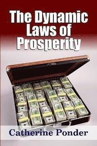 bokomslag The Dynamic Laws of Prosperity