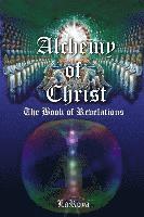 Alchemy of Christ: the Book of Revelations