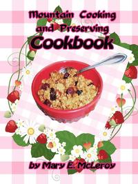 bokomslag Mountain Cooking and Preserving Cookbook
