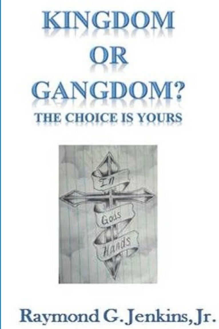 Kingdom or Gangdom - the Choice is Yours 1