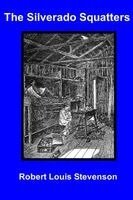 Robert Louis Stevenson - Silverado Squatters, Häftad