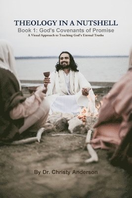 Christy Anderson - Theology In A Nutshell - Book 1, Häftad