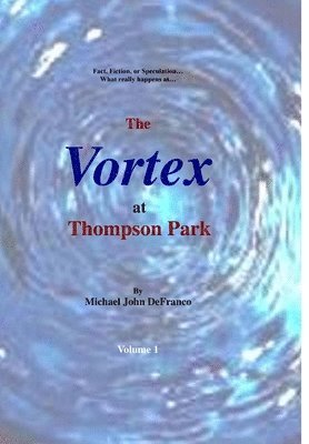 The Vortex @ Thompson Park 1 1