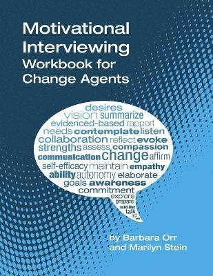 bokomslag Motivational Interviewing: A Workbook for Change Agents