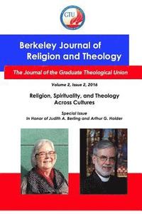 bokomslag Berkeley Journal of Religion and Theology, Vol.2, No. 2