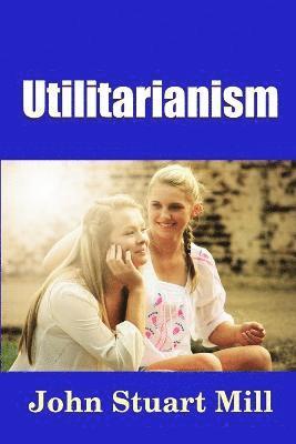 Utilitarianism 1