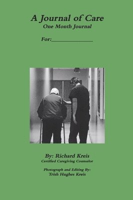 bokomslag Journal of Care, 1 Month Version