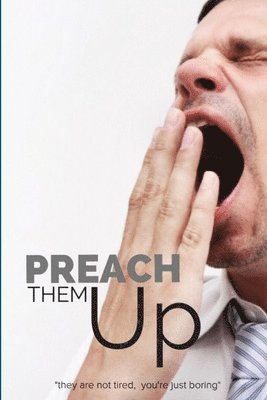 Preach Them Up!