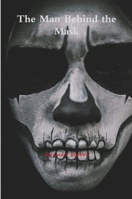 Man Behind the Mask