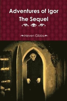 Adventures of Igor the Sequel