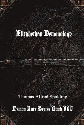 bokomslag Elizabethan Demonology