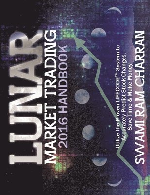Swami Ram Charran, SWAMI RAM CHARRAN - 2016 Lunar Market Trading Handbook, Häftad