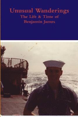 Benjamin James - Unusual Wanderings, Häftad