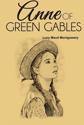Lucy Maud Montgomery - Anne of Green Gables, Häftad