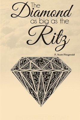 bokomslag Diamond as Big as the Ritz