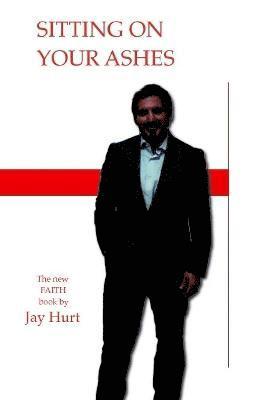 Sitting on Your Ashes