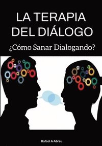 bokomslag La Terapia del Dilogo