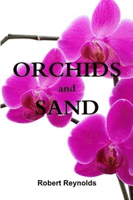 Orchids and Sand 1