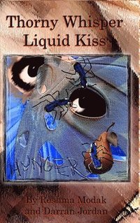 bokomslag Thorny Whisper, Liquid Kiss