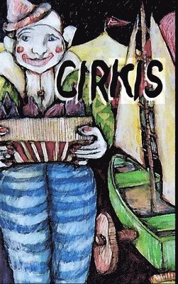 Brian Jordan, Darran Jordan - Cirkis, Inbunden