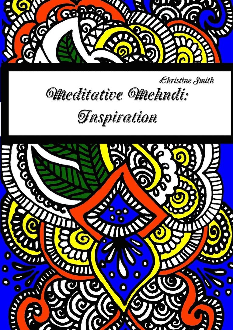 Meditative Mehndi: Inspiration 1