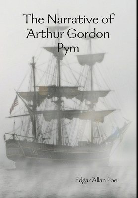 The Narrative of Arthur Gordon Pym 1