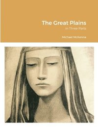 bokomslag The Great Plains and Other Tales