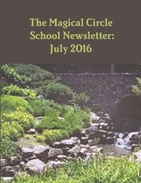 bokomslag The Magical Circle School Newsletter