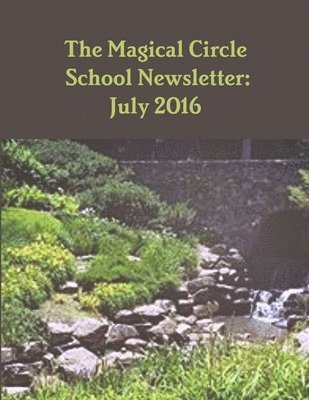 The Magical Circle School Newsletter 1