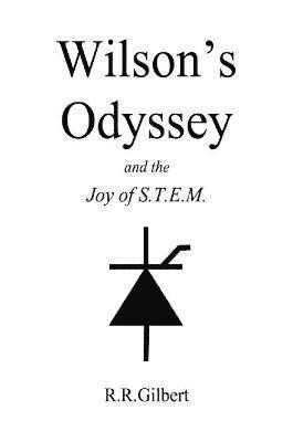 bokomslag Wilson's Odyssey and the Joy of S.T.E.M.