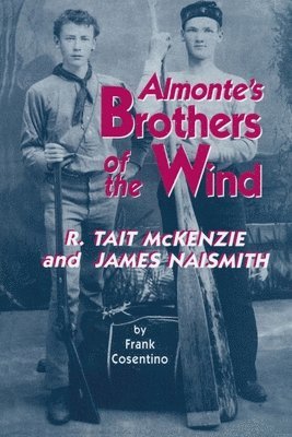 Frank Cosentino - Almonte's Brothers of the Wind, Häftad