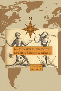 bokomslag Monsters' Rhapsody: Disability, Culture, & Identity