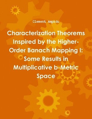 bokomslag Characterization Theorems Inspired by the Higher-Order Banach Mapping I