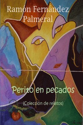 Ramon Fernandez Palmeral - Perito En Pecados, Häftad