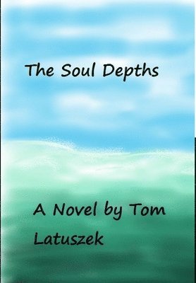 The Soul Depths 1