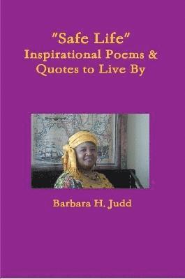 bokomslag "Safe Life" Inspirational Poems & Quotes to Live by