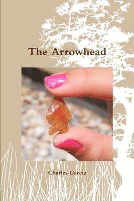 Charles Garcia - Arrowhead, Häftad