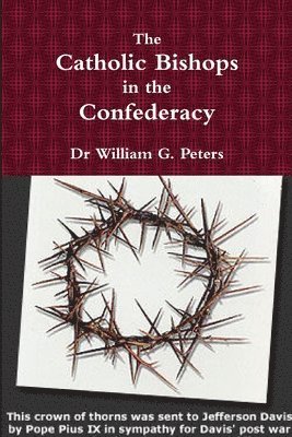 The Catholic Bishops in the Confederacy 1